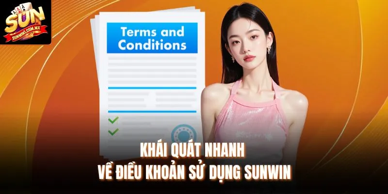 Khái quát nhanh về điều khoản sử dụng Sunwin