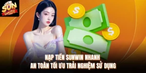 Nạp Tiền Sunwin