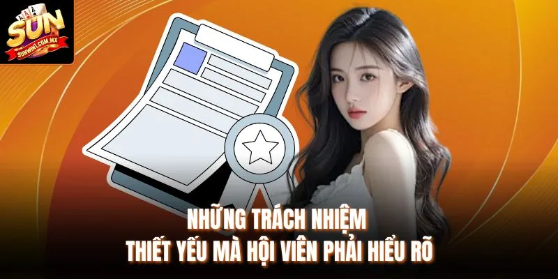 Miễn Trừ Trách Nhiệm| Chính Sách Quan Trọng Bạn Cần Biết 3 Những trách nhiệm thiết yếu mà hội viên phải hiểu rõ